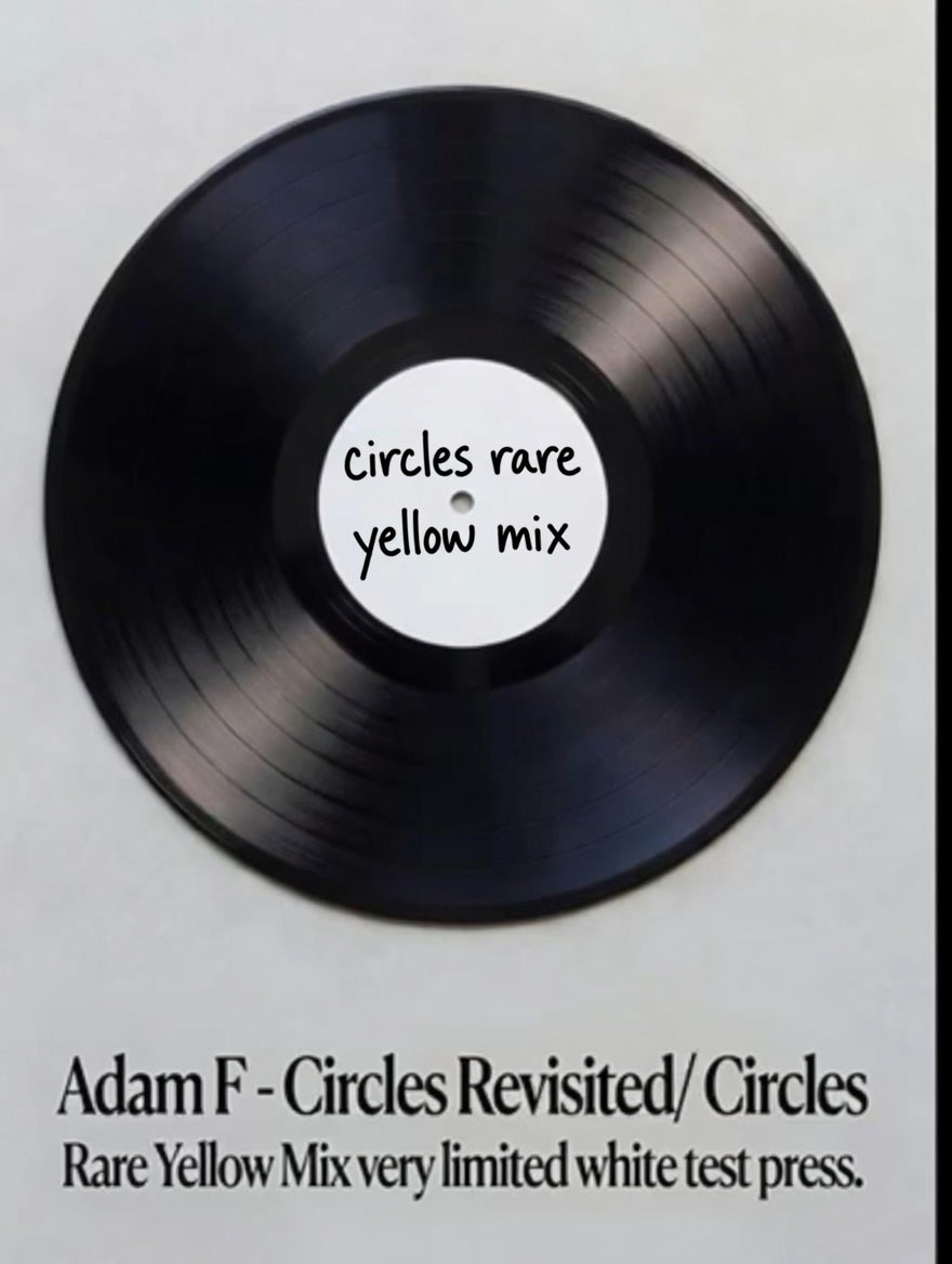 Adam F - Circles Revisited/Circles Rare Yellow Mix (Very Limited White Test Press)